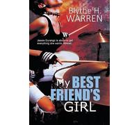 Blythe H Warren My Best Friend's Girl (Tascabile)