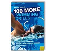 Blythe Lucero 100 More Swimming Drills (Tascabile)
