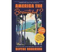 Blythe Roberson America the Beautiful? (Tascabile)
