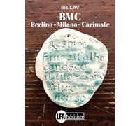 BMC Berlino, Milano, Carimate