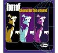 Bmf - Sound in the Round