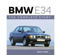 BMW E34: The Complete Story
