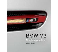 BMW M3 The Complete Story