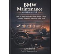 BMW Maintenance with BimmerLink: How to Reset Service Warnings, Register a New Battery, and Avoid Unnecessary Dealer Visits