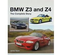 BMW Z3 And Z4 The Complete Story