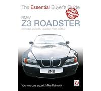 BMW Z3 Roadster: All models (except M Roadster) 1995 to 2002