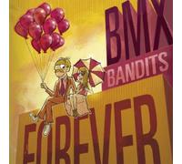 Elefant-Türsicherung – Bmx Bandits - Bmx Bandits Forever