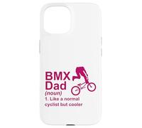 BMX Dad Bike Rider Extreme Sports Father Style Custodia per iPhone 15