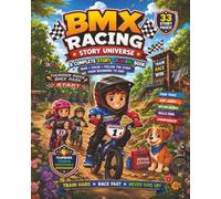 BMX Racing Story Universe: A Complete Story Coloring Book