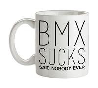 BMX Succhia Ha Detto Nessuno Mai - Ceramica Mug - Moto Cycle Ciclista Equipment