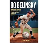 Bo Belinsky: From Baseball’s Brightest Star to its Wildest Rebel - A Journey of Fame, Scandal, and Redemption