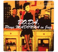 Bo.Da. - PLAYS MADONNA IN JAZZ