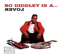 Bo Diddley - Bo Diddley Is A Lover