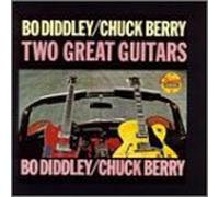 Bo Diddley/Chuck Berry - Two Great Guitars