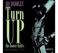 Bo Diddley - Turn Up The House Lights [Import]