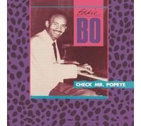 BO, EDDIE - CHECK MR. POPEYE