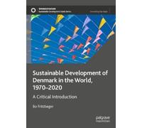 Bo Fritzbøger Sustainable Development of Denmark in the World, 1970- (Tascabile)