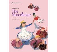 Bo-Geum Cha Tchaikovsky's the Nutcracker (Tascabile)