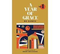 Bo Giertz A Year of Grace, Volume 1 (Tascabile) Year of Grace