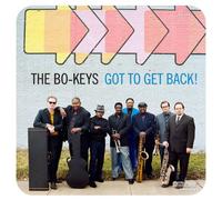 Bo-Keys - Got To Get Back
