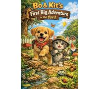 Bo & Kit's First Big Adventure in the Yard