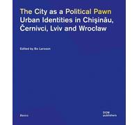 Bo Larsson The City as a Political Pawn (Tascabile) Basics