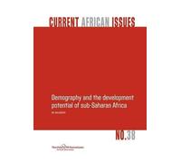 Bo Malmberg Demography and the Development Potential of Sub-Saharan (Tascabile)