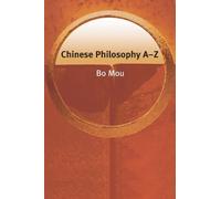 Bo Mou Chinese Philosophy A-Z (Tascabile) Philosophy A-Z