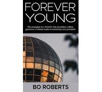 Bo Roberts Forever Young (Copertina rigida)