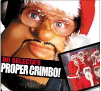 Bo Selecta - Proper Crimbo [Edizione: Regno Unito]