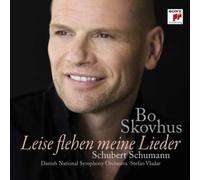 BO SKOVHUS - Leise Flehen Meine Lieder : Schubert & Schubert