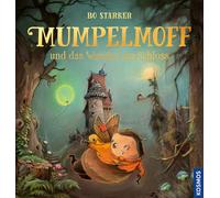 Bo Starker Mumpelmoff und das Wunder am Schloss: Warmherzige, (Copertina rigida)