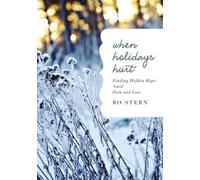 Bo Stern When Holidays Hurt (Copertina rigida)