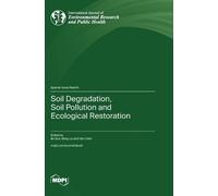 Bo Sun Ming Liu Soil Degradation, Soil Pollution and Ecologic (Copertina rigida)