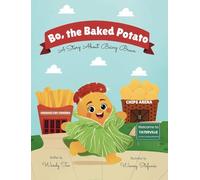 Bo, the Baked Potato: A Story About Being Brave