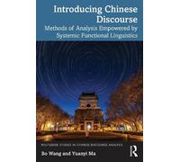 Bo Wang Yuanyi Ma Introducing Chinese Discourse (Tascabile)