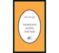 Bô Yin Râ Signposts Along The Way (Tascabile) Gated Garden