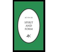 Bo Yin Ra Spirit and Form (Tascabile)