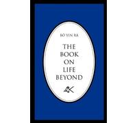 Bo Yin Ra The Book On Life Beyond (Tascabile)