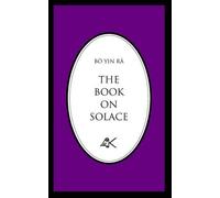 Bo Yin Ra The Book on Solace (Tascabile)