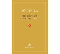 Bô Yin Râ The Book On The Living God, Second Edition (Copertina rigida)