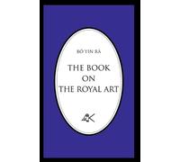 Bo Yin Ra The Book on the Royal Art (Tascabile)