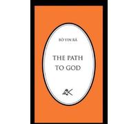 Bo Yin Ra The Path to God (Tascabile)