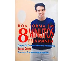 boa forma em 8 minutos pela manh jorge cruise Ed. 2003