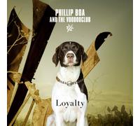Boa,Phillip & the Voodooclub - Loyalty