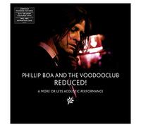 Boa,Phillip & the Voodooclub - Reduced! (a More Or Less Acoustic Performance)