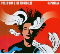 Boa,Phillip & Voodooclub,the - Slipstream (Spec.Packaging)