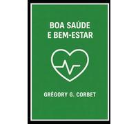 Boa saúde e bem-estar