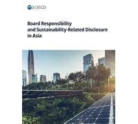 Board Responsibility and Sustainability-Related Disclosure in Asia
