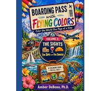 Boarding Pass with Flying Colors: Color the World One Page at a Time